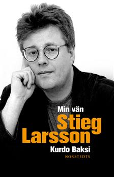Min vn Stieg Larsson (inbunden)